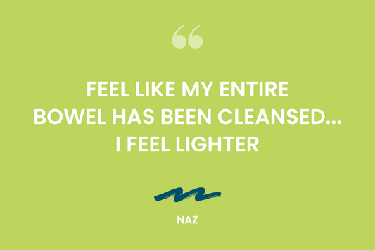 Feel like my entire bowel has been cleansed