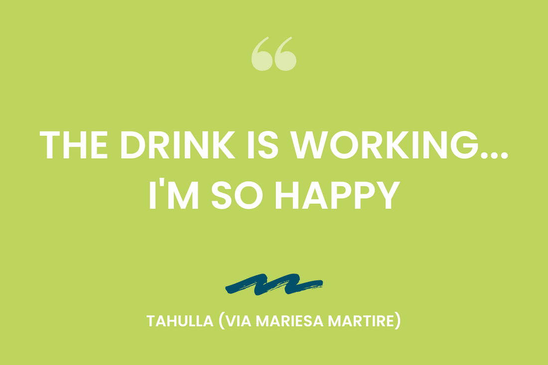 The drink is working... I'm so happy