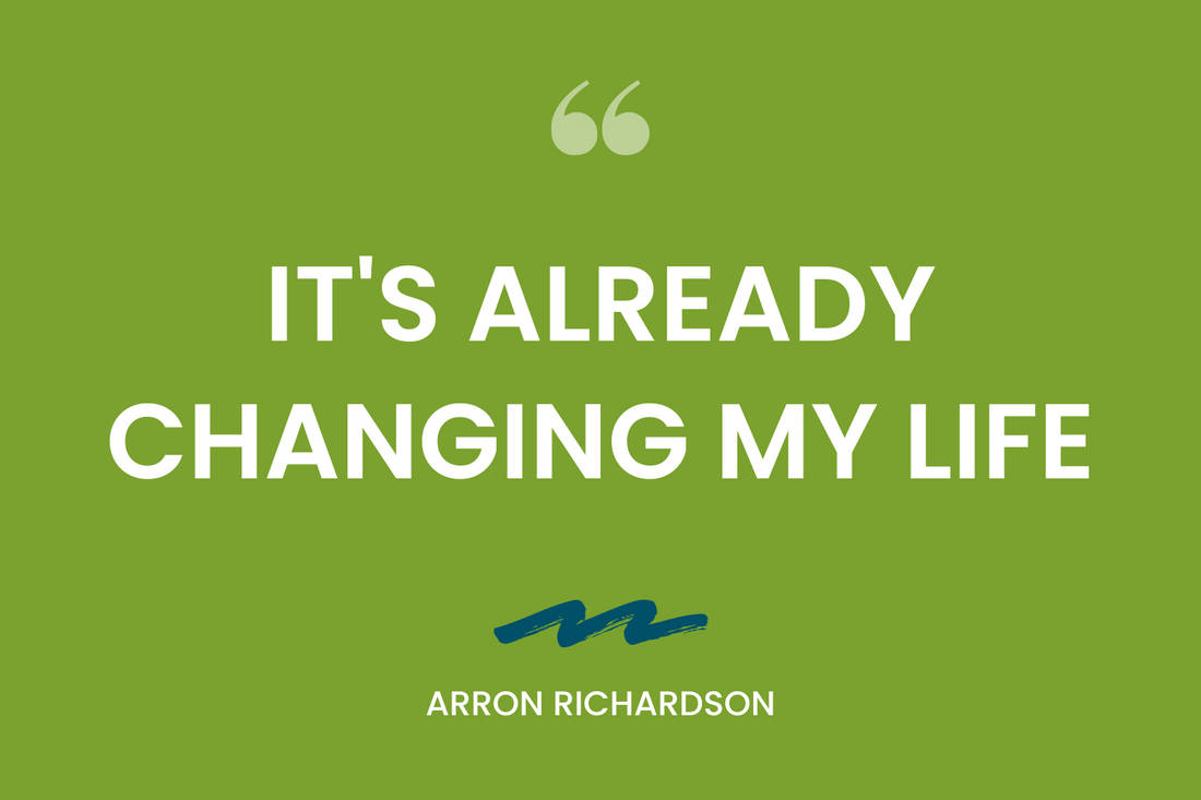 It's already changing my life