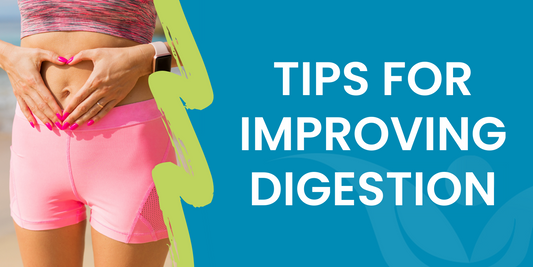 Tips for Improving Digestion